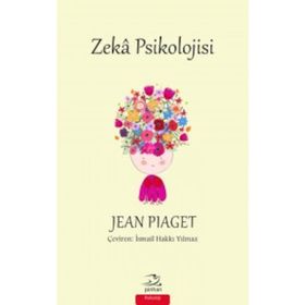 Zeka Psikolojisi - Jean Piaget