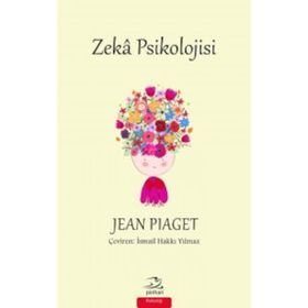 Zeka Psikolojisi - Jean Piaget
