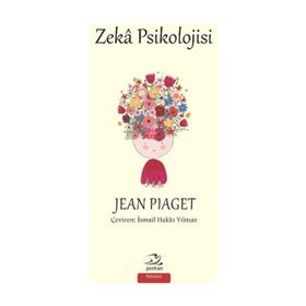Zeka Psikolojisi - Jean Piaget