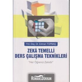 ZEKA TEMELLI DERS ÇALIŞMA TEKNIKLERI - ERIMAN TOPBAŞ