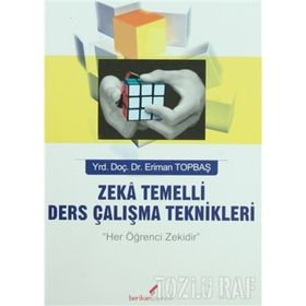 ZEKA TEMELLI DERS ÇALIŞMA TEKNIKLERI - ERIMAN TOPBAŞ