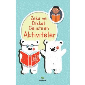 Zeka ve Dikkat Geliştiren Aktiviteler - Bookalemun Yayınları