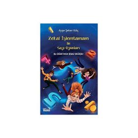 Zekai İşlemtamam İle Sayı Oyunları - Ayşe Şeker Kılıç