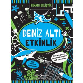 Zekanı Geliştir Deniz Altı Etkinlik - Vicky Barker - İş Bankası Yayınları