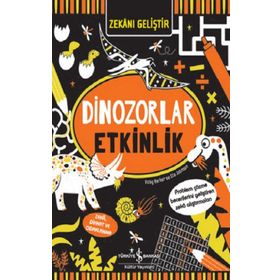 Zekani Geliştir – Dinozorlar Etkinlik - İş Bankası Kültür Yayınları