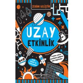 Zekani Geliştir – Uzay Etkinlik - İş Bankası Kültür Yayınları