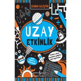 Zekani Geliştir – Uzay Etkinlik - İş Bankası Kültür Yayınları