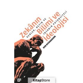 Zekanın Bilimi ve İdeolojisi - Ken Richardson