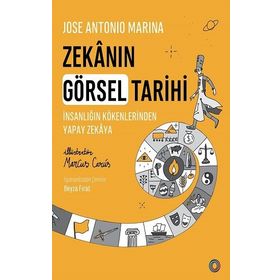 Zekanın Görsel Tarihi - Jose Antonio Marina