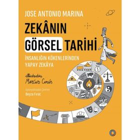 Zekanın Görsel Tarihi - Jose Antonio Marina