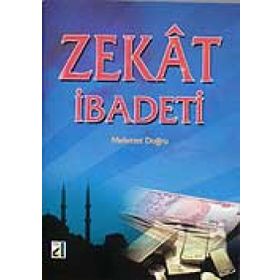 ZEKAT İBADETI - MEHMET DOĞRU