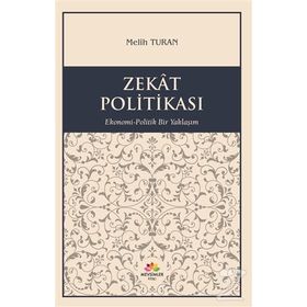 Zekat Politikası - Melih Turan