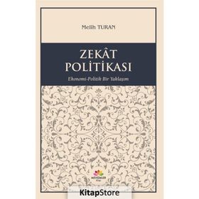 Zekat Politikası - Melih Turan