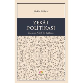Zekat Politikası - Melih Turan