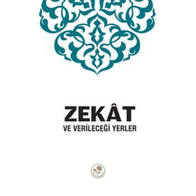Zekat ve Verileceği Yerler - Heyet-Kurul-Komisyon