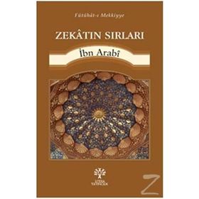 Zekatın Sırları - Muhyiddin İbni Arabi