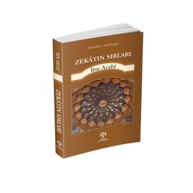 Zekatın Sırları - Muhyiddin İbni Arabi