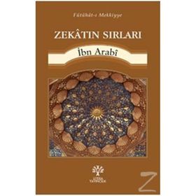 Zekatın Sırları - Muhyiddin İbni Arabi