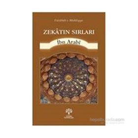 Zekatın Sırları - Muhyiddin İbni Arabi