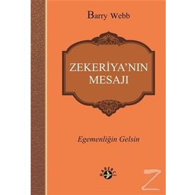 Zekeriya’nın Mesajı - Barry Webb