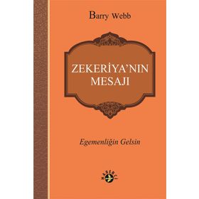 Zekeriya’nın Mesajı - Barry Webb