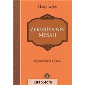 Zekeriya’nın Mesajı - Barry Webb