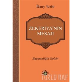 Zekeriya’nın Mesajı - Barry Webb