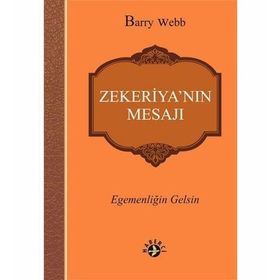 Zekeriya’nın Mesajı - Barry Webb