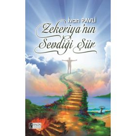 Zekeriya’nın Sevdiği Şiir - İvan Pavli