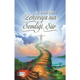 Zekeriya’nın Sevdiği Şiir - İvan Pavli