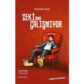 Zeki Ama Çalışmıyor - Oğuzhan Uğur