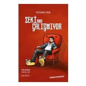 Zeki Ama Çalışmıyor - Oğuzhan Uğur