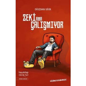 Zeki Ama Çalışmıyor - Oğuzhan Uğur