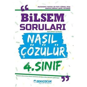 Zeki Çocuk Yayınları - 4. Sınıf Bilsem Soruları Nasıl Çözülür