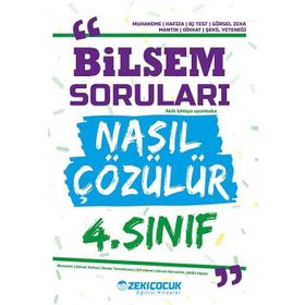 Zeki Çocuk Yayınları - 4. Sınıf Bilsem Soruları Nasıl Çözülür
