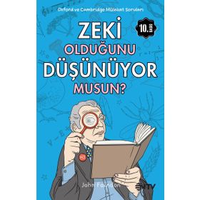 ZEKI OLDUĞUNU DÜŞÜNÜYOR MUSUN? OXFORD VE CAMBRIDGE MÜLAKAT SORULARI - JOHN FARNDON