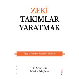 Zeki Takımlar Yaratmak - Marita Fridjhon,Anne Rod - Sola Unitas