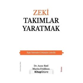 Zeki Takımlar Yaratmak - Marita Fridjhon,Anne Rod - Sola Unitas