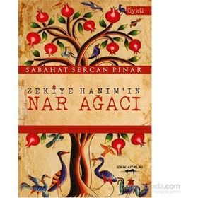 Zekiye Hanım’ın Nar Ağacı - Sabahat Sercan Pinar