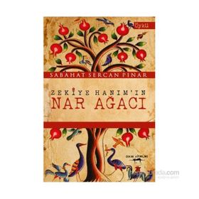 Zekiye Hanım’ın Nar Ağacı - Sabahat Sercan Pinar