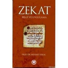ZEKÂT BILGI VE UYGULAMA - MEHMET ERKAL