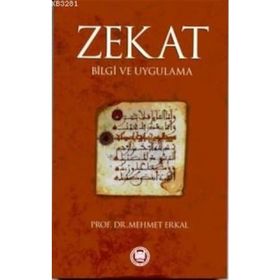 ZEKÂT BILGI VE UYGULAMA - MEHMET ERKAL