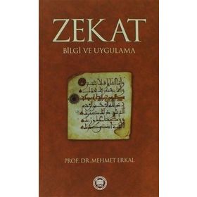 ZEKÂT BILGI VE UYGULAMA - MEHMET ERKAL