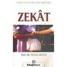 ZEKÂT İBADETLER İLMİHALİ SERISI III - VECDI AKYÜZ