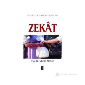ZEKÂT İBADETLER İLMİHALİ SERISI III - VECDI AKYÜZ