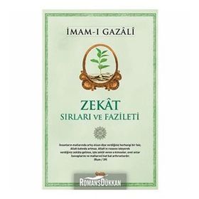 Zekât - Sırları ve Fazileti - Kolektif