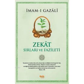 Zekât - Sırları ve Fazileti - Kolektif