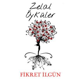 Zelal Öyküler - Fikret İlgün