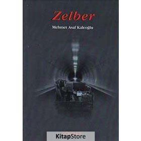 Zelber - Mehmet Asaf Kaleoğlu