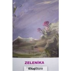 ZELENIKA - İSMET ARASAN
